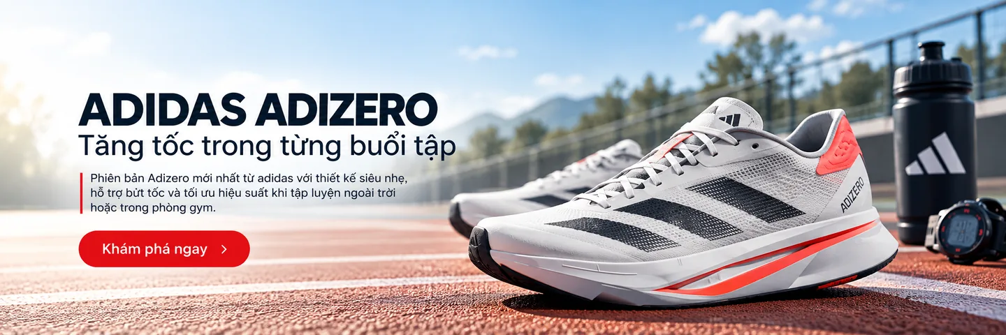 Adidas Adizero - Đỉnh cao của tập luyện