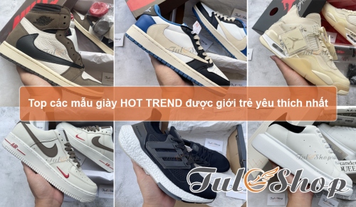 10 mẫu giày Sneaker 'Hot Trend' nhất phải có năm 2022