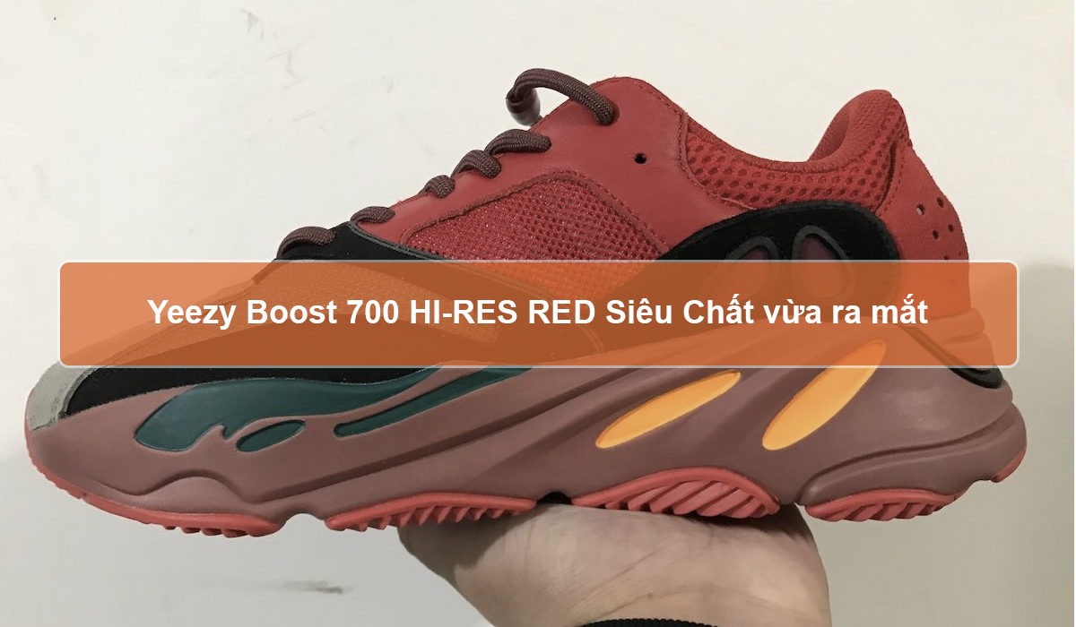 Adidas tạo bất ngờ với Yeezy Boost 700 HI-RES RED