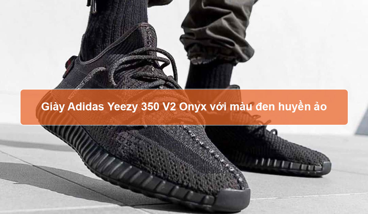 Giày Adidas Yeezy 350 V2 Onyx với màu đen huyền ảo