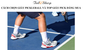 Giải Mã Cơn Sốt Pickleball 2025: Bí Quyết Chọn Giày Chuẩn