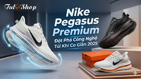 Nike Pegasus Premium: Đột Phá Công Nghệ Túi Khí Co Giãn 2025